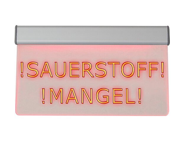 LED-Leuchttransparent „Sauerstoff! Mangel!“