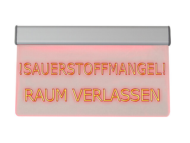 LED-Leuchttransparent „Sauerstoffmangel! Raum verlassen!“